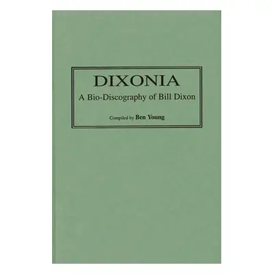 "Dixonia: A Bio-Discography of Bill Dixon" - "" ("Young Ben")