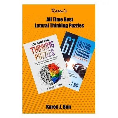 "All Time Best Lateral Thinking Puzzles: 2 Manuscripts In A Book With Loads Of Logic Games And R