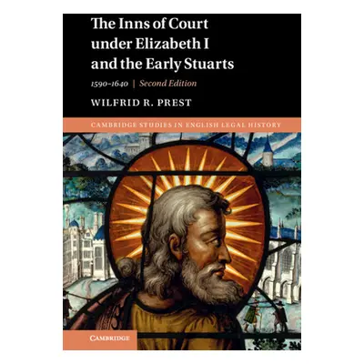 "The Inns of Court under Elizabeth I and the Early Stuarts" - "" ("Prest Wilfrid R.")