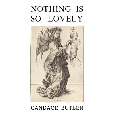 "Nothing Is So Lovely" - "" ("Butler Candace")