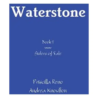 "Waterstone" - "" ("Reno Priscilla")