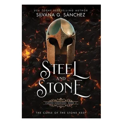 "Steel and Stone: The Curse of the Stone Keep" - "" ("G. Snchez Silvana")