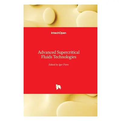 "Advanced Supercritical Fluids Technologies" - "" ("Pioro Igor")