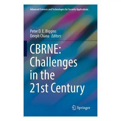 "Cbrne: Challenges in the 21st Century" - "" ("Biggins Peter D. E.")