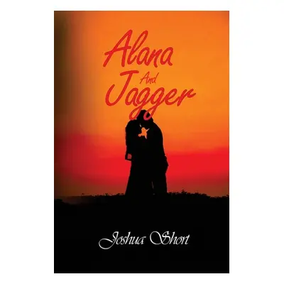 "Alana And Jagger" - "" ("Short Joshua")