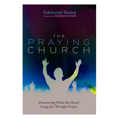 "The Praying Church" - "" ("Salas Edmund")