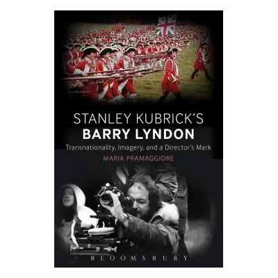 "Making Time in Stanley Kubrick's Barry Lyndon: Art, History, and Empire" - "" ("Pramaggiore Mar