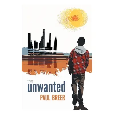 "The Unwanted" - "" ("Paul Breer")