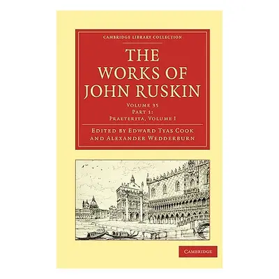 "The Works of John Ruskin" - "" ("Ruskin John")