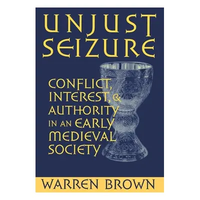 "Unjust Seizure" - "" ("Brown Warren")