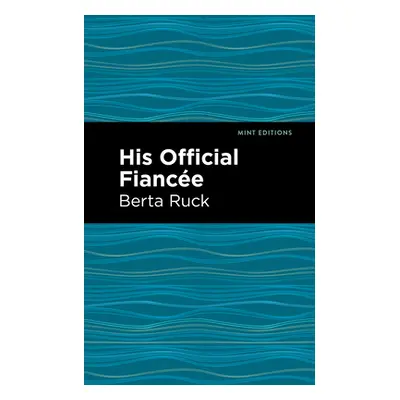 "His Official Fiancee" - "" ("Ruck Betra")