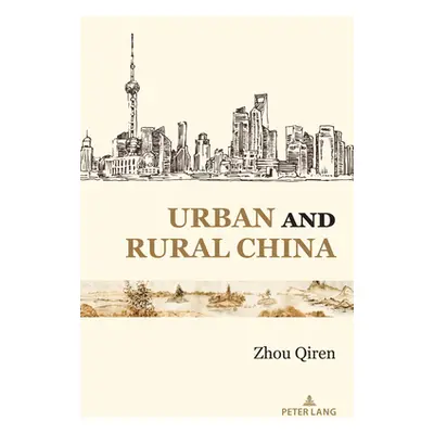 "Urban and Rural China" - "" ("Zhou Qiren")