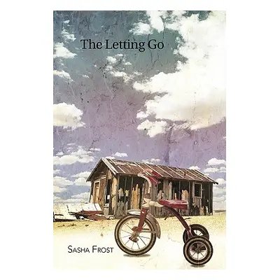 "The Letting Go" - "" ("Frost Sasha")