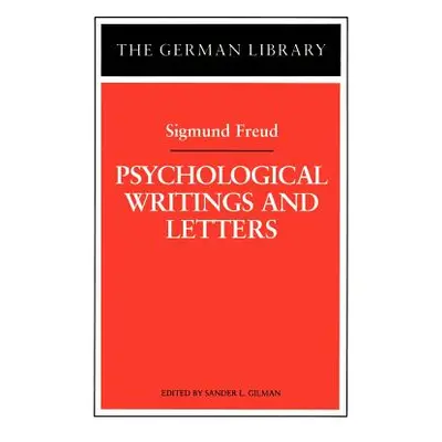 "Psychological Writings and Letters" - "" ("Freud Sigmund")