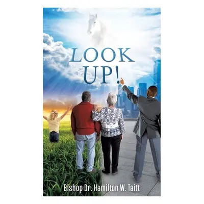 "Look Up!" - "" ("Taitt Bishop Hamilton W.")