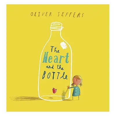 "The Heart and the Bottle" - "" ("Jeffers Oliver")