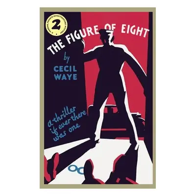 "The Figure of Eight: A 'Perrins, Private Investigators' Mystery" - "" ("Waye Cecil")