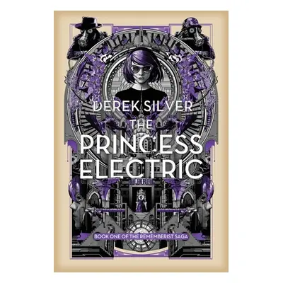 "The Princess Electric" - "" ("Silver Derek")