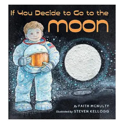 If You Decide to Go to the Moon (McNulty Faith)