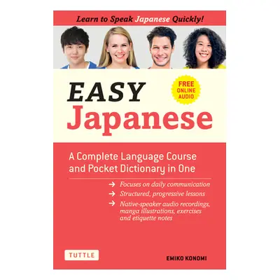 "Easy Japanese: A Complete Language Course and Pocket Dictionary in One (Free Online Audio)" - "