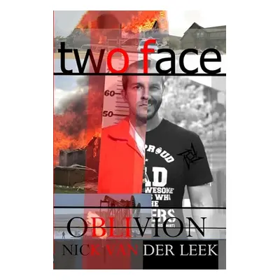 "Two Face: Oblivion" - "" ("Crighton R. S.")