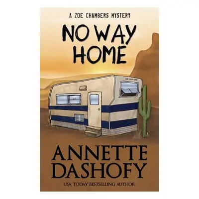 "No Way Home" - "" ("Dashofy Annette")