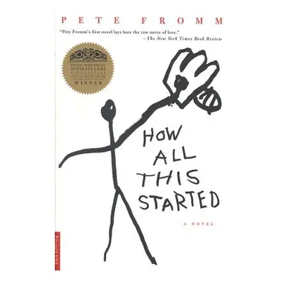 "How All This Started" - "" ("Fromm Pete")