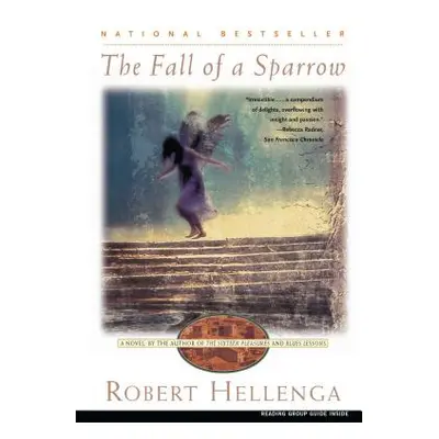 "The Fall of a Sparrow" - "" ("Hellenga Robert")