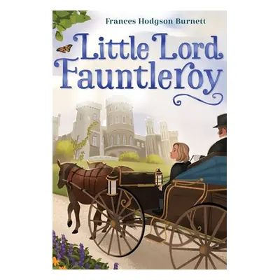 "Little Lord Fauntleroy" - "" ("Burnett Frances Hodgson")