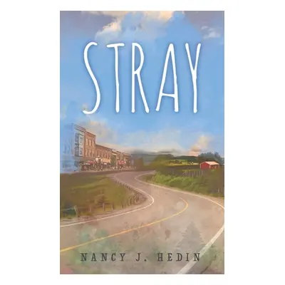 "Stray" - "" ("Hedin Nancy J.")