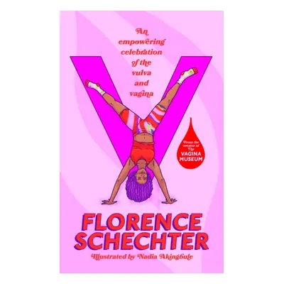 "V" - "An empowering celebration of the vulva and vagina" ("Schechter Florence")