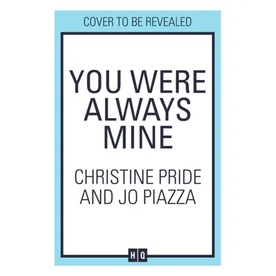 "You Were Always Mine" - "" ("Pride Christine")