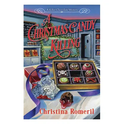 "A Christmas Candy Killing" - "" ("Romeril Christina")