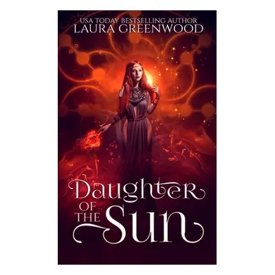 "Daughter of the Sun" - "" ("Greenwood Laura")