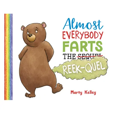 "Almost Everybody Farts: The Reek-Quel" - "" ("Kelley Marty")