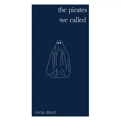 "The pirates we called" - "" ("Dont Nina")