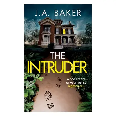 "The Intruder" - "" ("Baker J. A.")