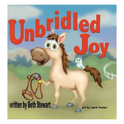 "Unbridled Joy" - "" ("Stewart Beth")