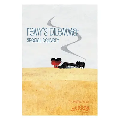 "Remy's Dilemma: Special Delivery" - "" ("Snook Andrew")