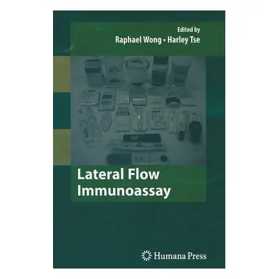 "Lateral Flow Immunoassay" - "" ("Wong Raphael")