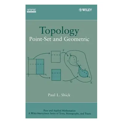 "Topology: Point-Set and Geometric" - "" ("Shick Paul L.")