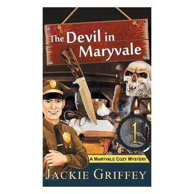 "Devil in Maryvale (A Maryvale Cozy Mystery, Book 1)" - "" ("Griffey Jackie")