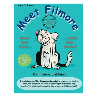 "Meet Filmore" - "" ("Liebhund Filmore")