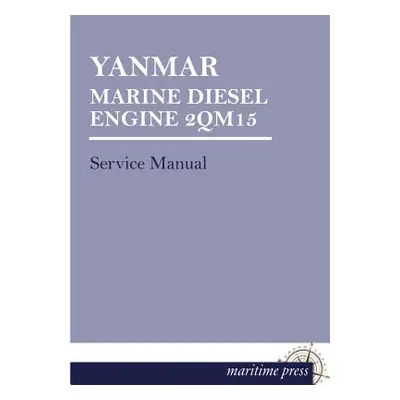 "Yanmar Marine Diesel Engine 2qm15" - "" ("Yanmar")