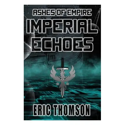 "Imperial Echoes" - "" ("Thomson Eric")