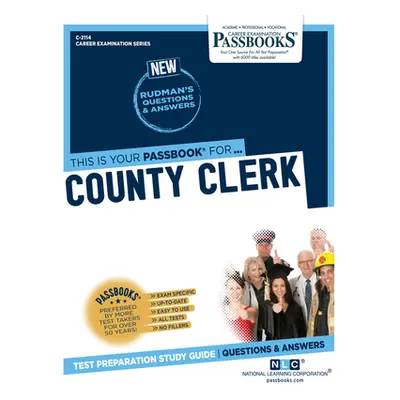 "County Clerk (C-2114): Passbooks Study Guide Volume 2114" - "" ("National Learning Corporation"