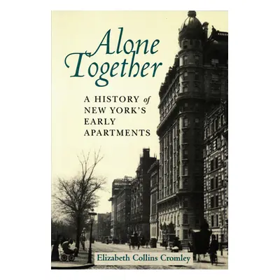 "Alone Together" - "" ("Cromley Elizabeth Collins")