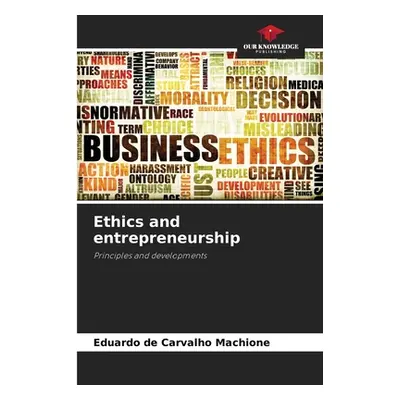 "Ethics and entrepreneurship" - "" ("de Carvalho Machione Eduardo")