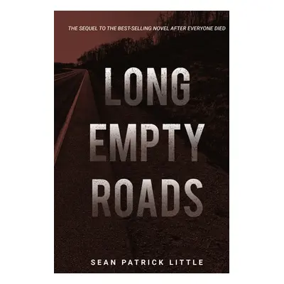 "Long Empty Roads" - "" ("Little Sean")