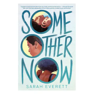 "Some Other Now" - "" ("Everett Sarah")